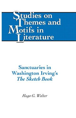 Sanctuaries in Washington Irving's «The Sketch Book» (Studies on Themes and Motifs in Literature)