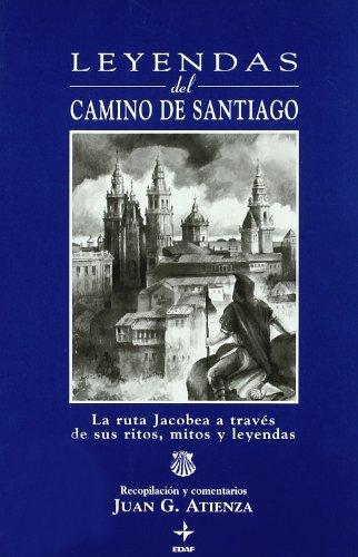 Leyendas del camino de Santiago (Magico Y Heterodoxo)