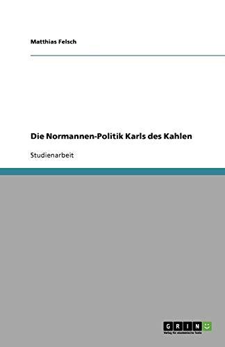 Die Normannen-Politik Karls des Kahlen