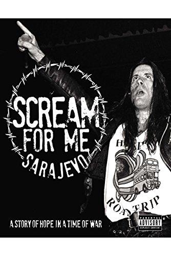 Scream for Me, Sarajevo