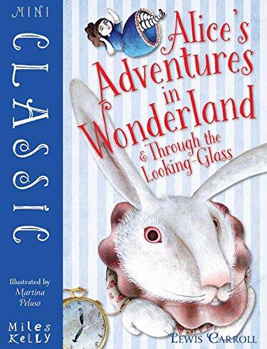 ALICES ADVENTURES IN WONDERLAND THROUGH (Mini Classic)