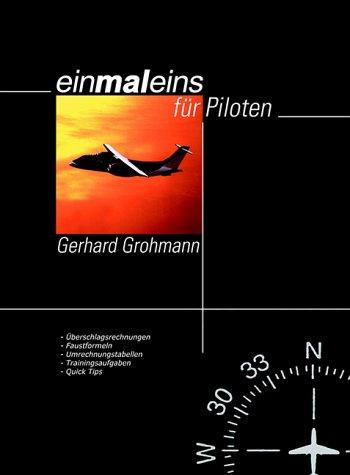 1 x 1 für Piloten - Mathematisches Basiswissen für Piloten