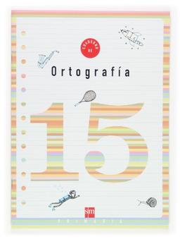 Cuaderno 15 de ortografía. 5 Primaria