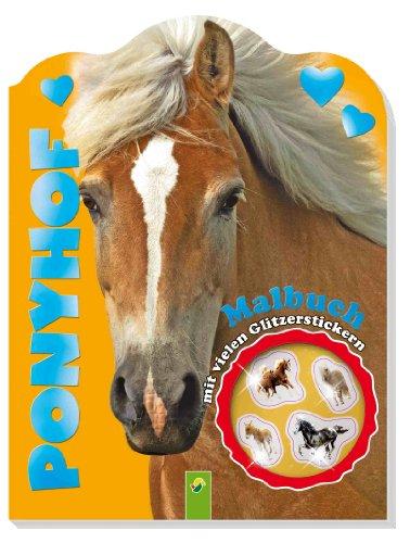 Glitzersticker-Malbuch Ponyhof: Malbuch mir vielen Glitzerstickern