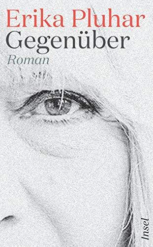 Gegenüber: Roman (insel taschenbuch)