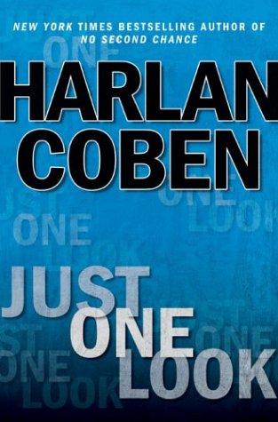 Just One Look (Coben, Harlan)