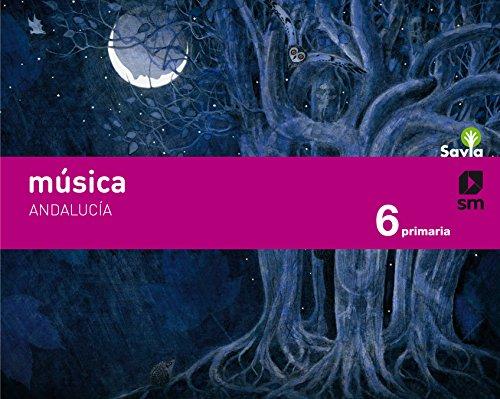 Savia, música, 6 Educación Primaria (Andalucía)