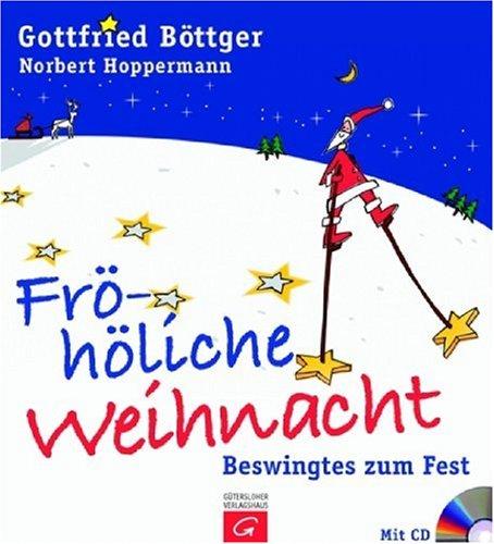 Frö-höliche Weihnacht: Beswingtes zum Fest