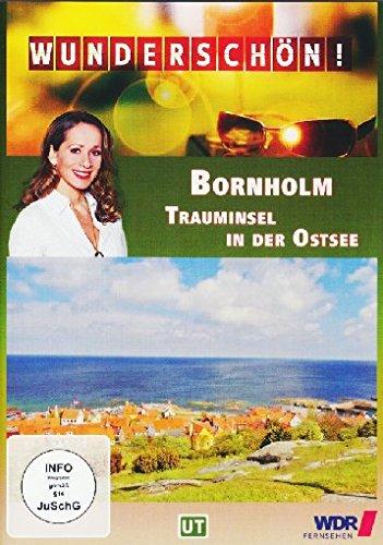 Wunderschön! - Bornholm: Trauminsel in der Ostsee