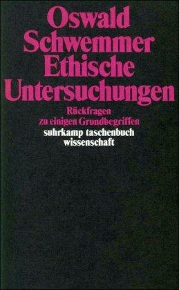 Ethische Untersuchungen: Rückfragen zu einigen Grundbegriffen: (suhrkamp taschenbuch wissenschaft)