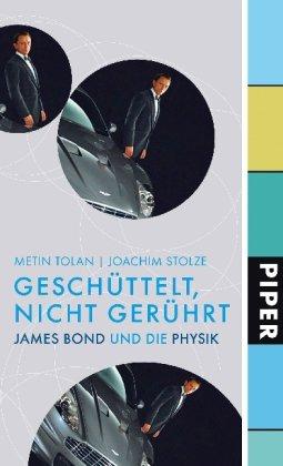 Geschüttelt, nicht gerührt: James Bond und die Physik