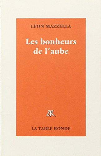 Les bonheurs de l'aube