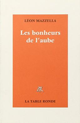 Les bonheurs de l'aube