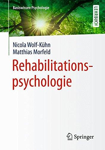 Rehabilitationspsychologie (Basiswissen Psychologie)