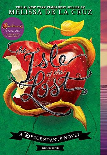 The Isle of the Lost: A Descendants Novel (The Descendants, Band 1)