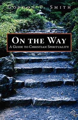 On the Way: A Guide to Christian Spirituality