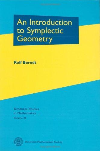 An Introduction to Symplectic Geometry (Graduate studies in mathematics, vol.26)