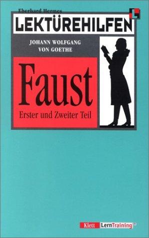 Lektürehilfen Johann Wolfgang von Goethe 'Faust' I/II