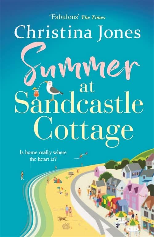 Summer at Sandcastle Cottage: The PERFECT joyful read for summer 2021!: Curl up with the MOST joyful, escapist read...