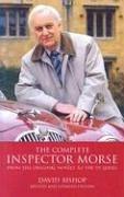 The Complete Inspector Morse: From the Original Novels to the TV Series