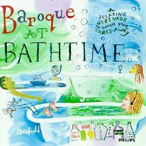 Baroque at Bathtime