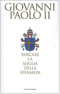 Varcare la soglia della speranza