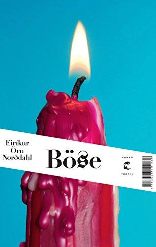 Böse: Roman