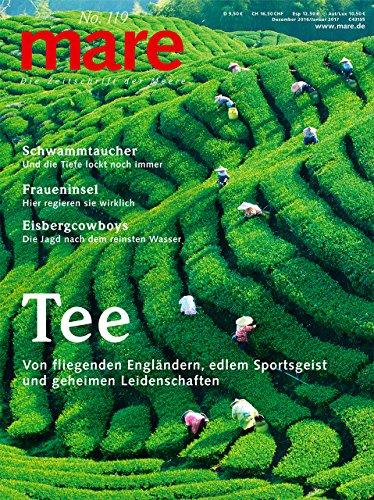 mare - Die Zeitschrift der Meere / No. 119 / Tee: Von fliegenden Engländern, edlem Sportsgeist und geheimen Leidenschaften