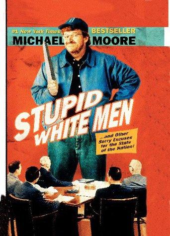 Stupid White Men