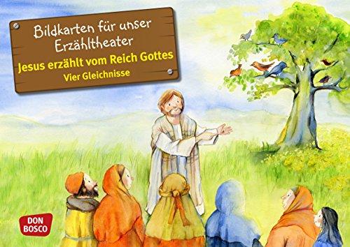 Jesus erzählt vom Reich Gottes. Vier Gleichnisse: Vom Sämann. Von der selbstwachsenden Saat. Vom Senfkorn. Vom Sauerteig. - Bildkarten für unser ... Begreifen. Kamishibai Bildkartenset.