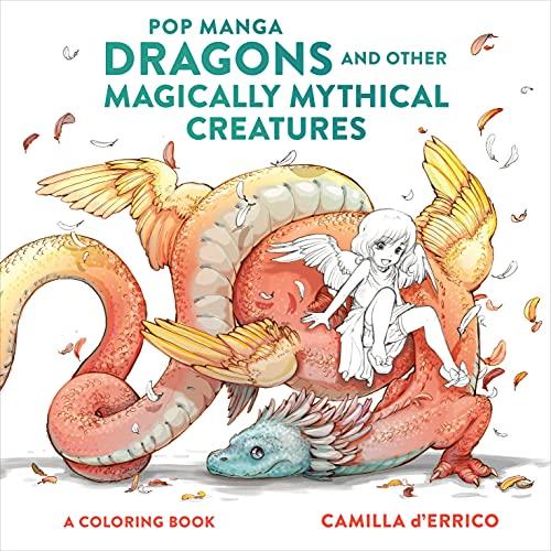 Pop Manga Dragons and Other Magically Mythical Creatures: A Coloring Book