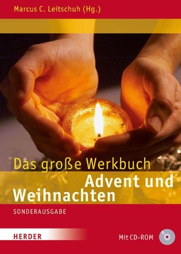 Das große Werkbuch Advent und Weihnachten: Neue Ideen und Modelle für Gottesdienst und Gemeinde