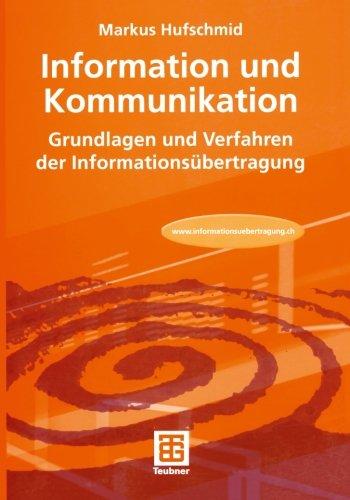 Information und Kommunikation: Grundlagen und Verfahren der Informationsübertragung (German Edition)