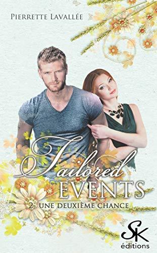 Tailored Events 2 : Une deuxième chance