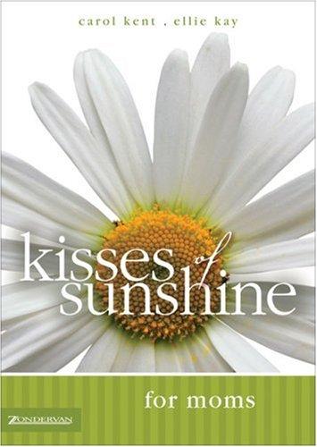 Kisses Of Sunshine For Moms