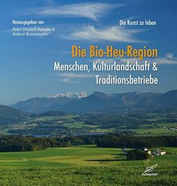 Die Bio-Heu-Region - Menschen, Kulturlandschaften & Traditionsbetriebe