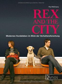 Rex and the City: Modernes Hundeleben im Blick der Verhaltensforschung