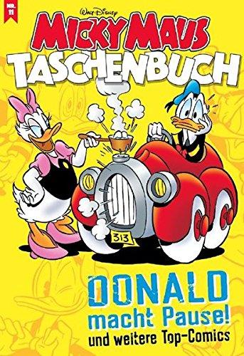 Micky Maus Taschenbuch 11: Donald macht Pause und weitere Top-Comics