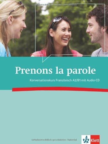 Prenons la parole: Konversationskurs Französisch (A2/B1)