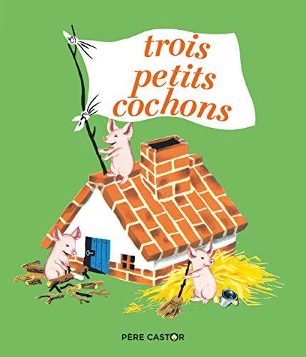 Trois petits cochons