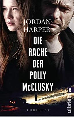 Die Rache der Polly McClusky: Thriller