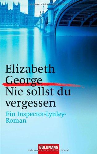 Nie sollst du vergessen: Ein Inspector-Linley-Roman