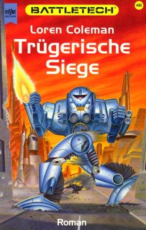 Battletech 48: Trügerische Siege