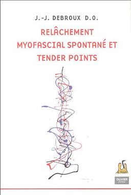 Relâchement myofascial spontané et tender points