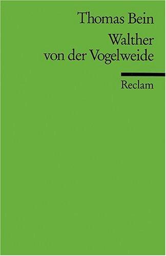 Walther von der Vogelweide: (Literaturstudium)