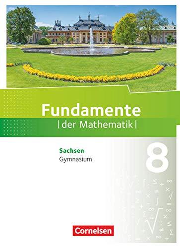 Fundamente der Mathematik - Sachsen - 8. Schuljahr: Schülerbuch