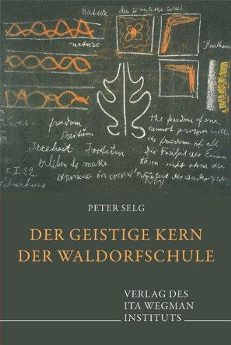 Der geistige Kern der Waldorfschule