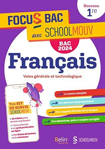 Français : 1re, voies générale et technologique : bac 2024