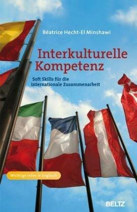 Interkulturelle Kompetenz: Soft Skills für die internationale Zusammenarbeit. Wichtige Infos in Englisch