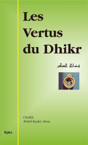 Les vertus du Dhikr